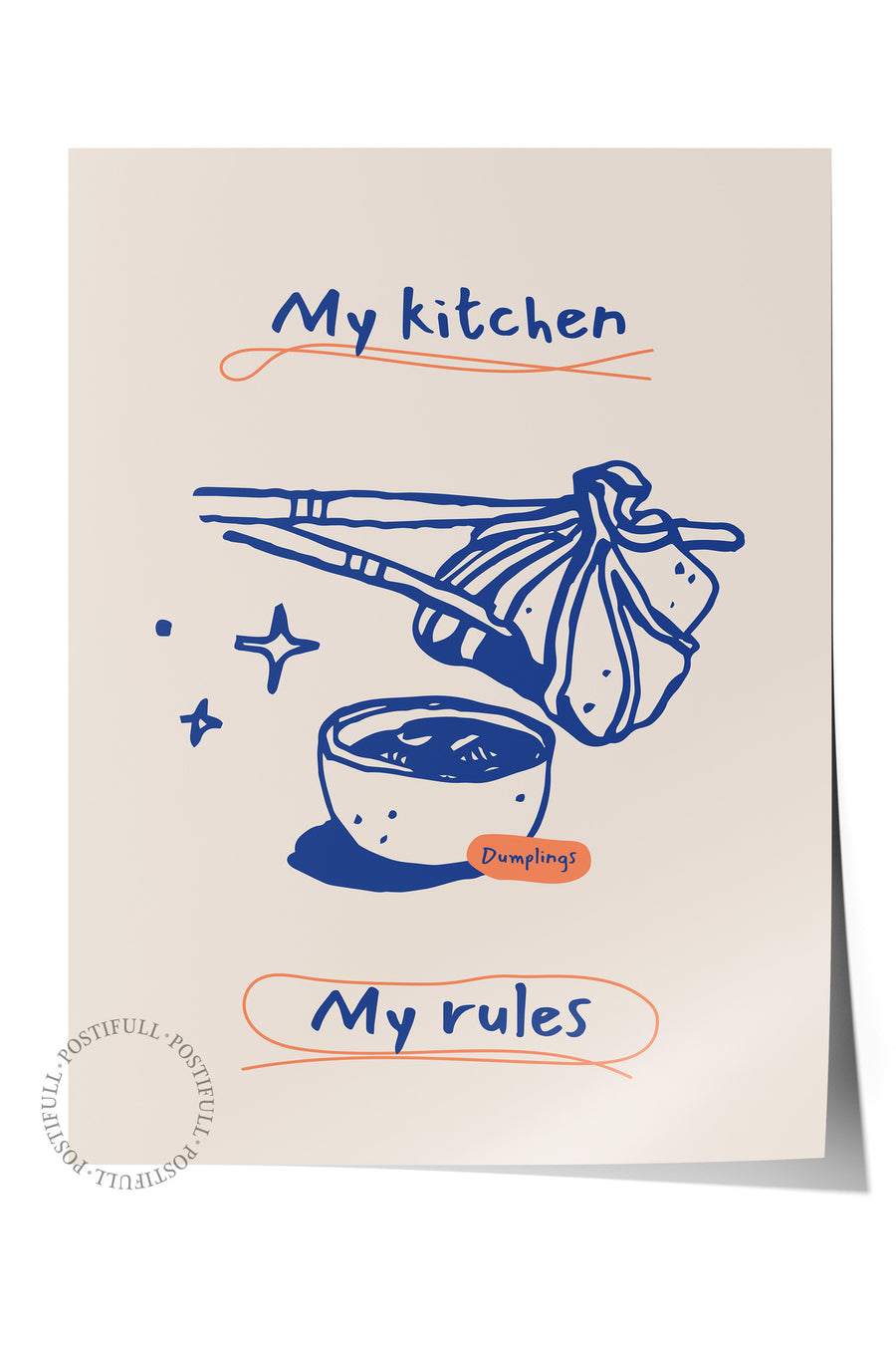 My kitchen
My rules Mutfak Temalı Çerçevesiz Poster