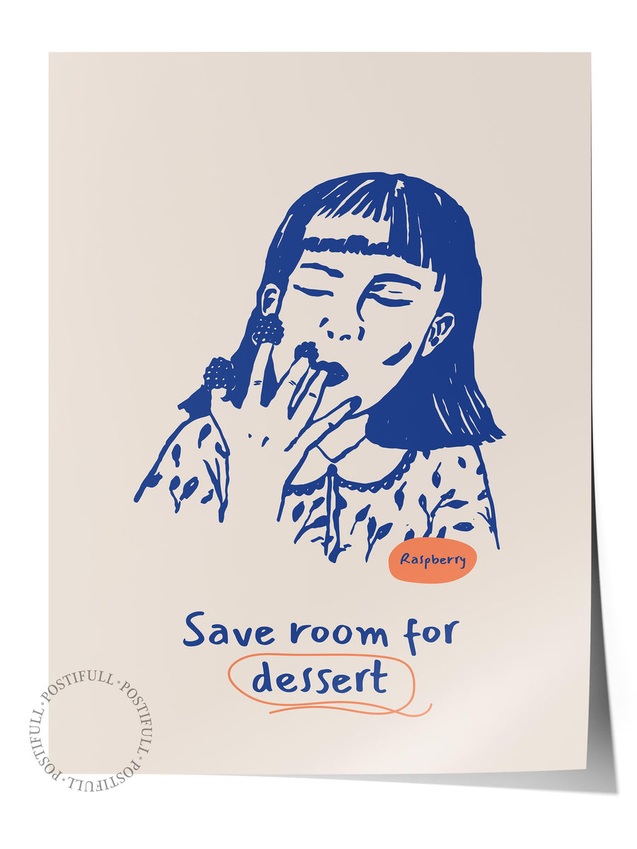 Farklı Tonlarda Save room for dessert Mutfak Temalı Çerçevesiz Poster