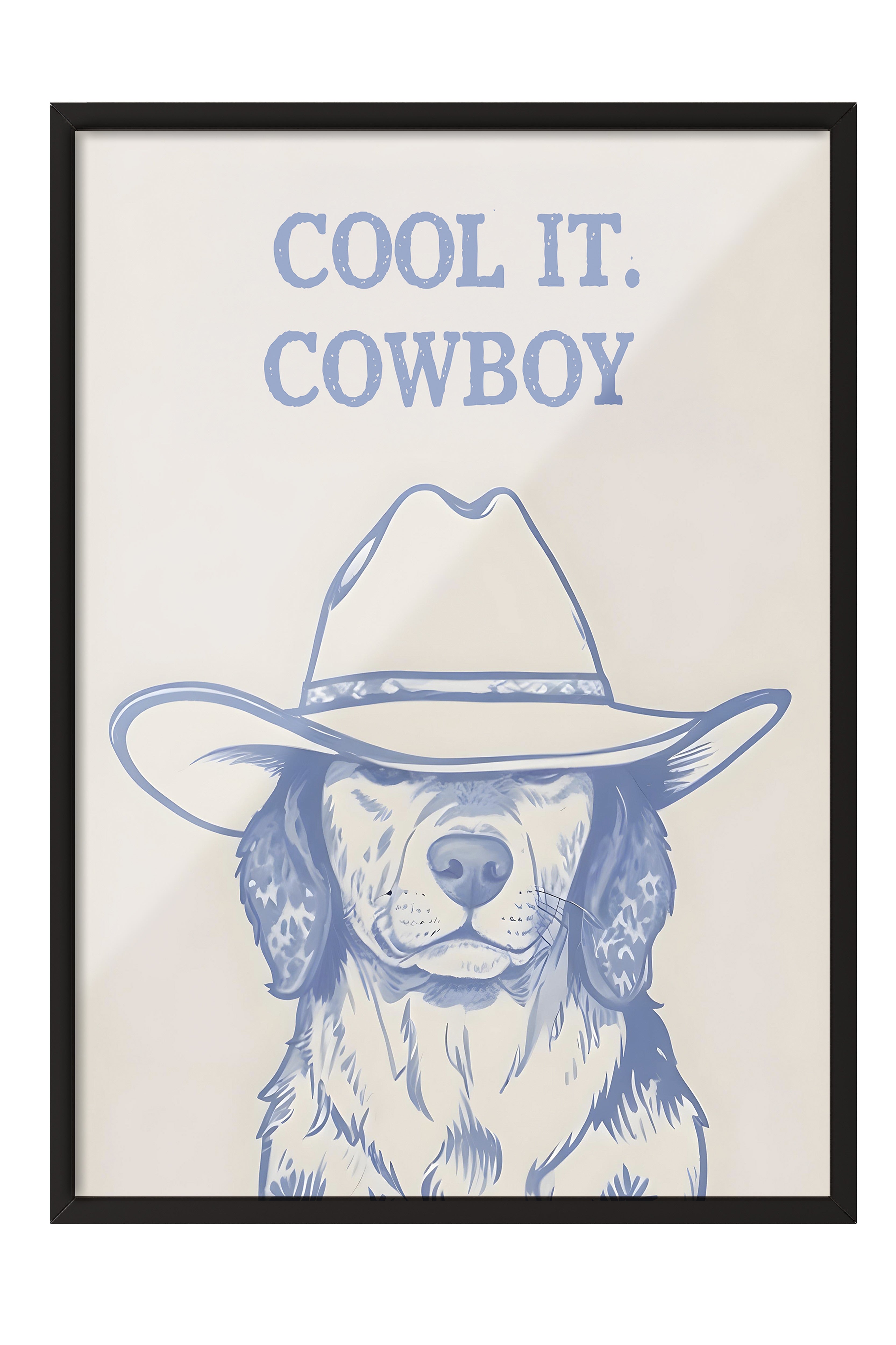 Siyah Çerçeveli Tablo, Cool it Cowboy , Comfort Serisi Poster ve Duvar Tablosu, NO:108930