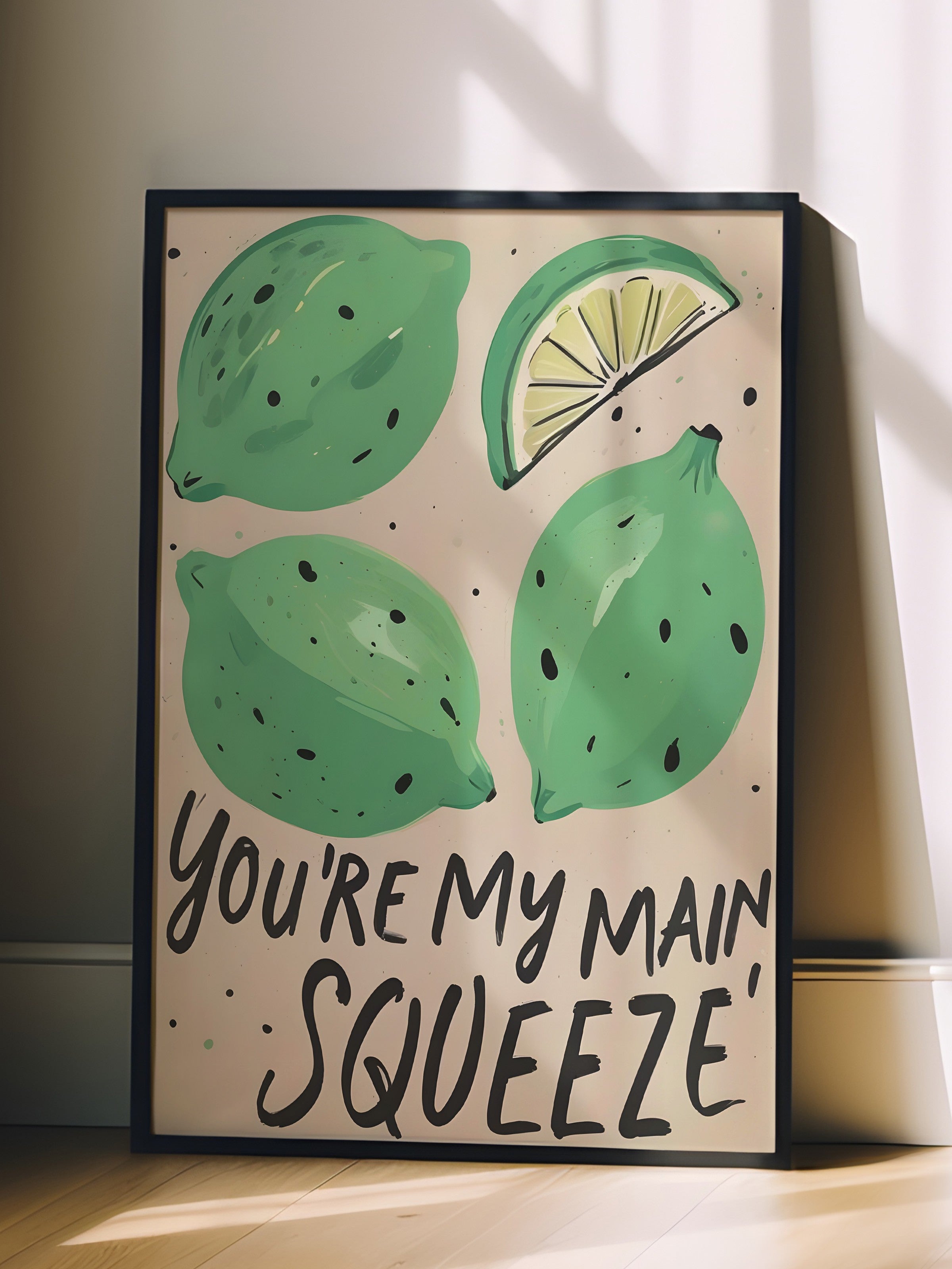 Siyah Çerçeveli Tablo, You're My Main Squeeze, Comfort Serisi Mutfak Duvar Tablosu, NO:109134