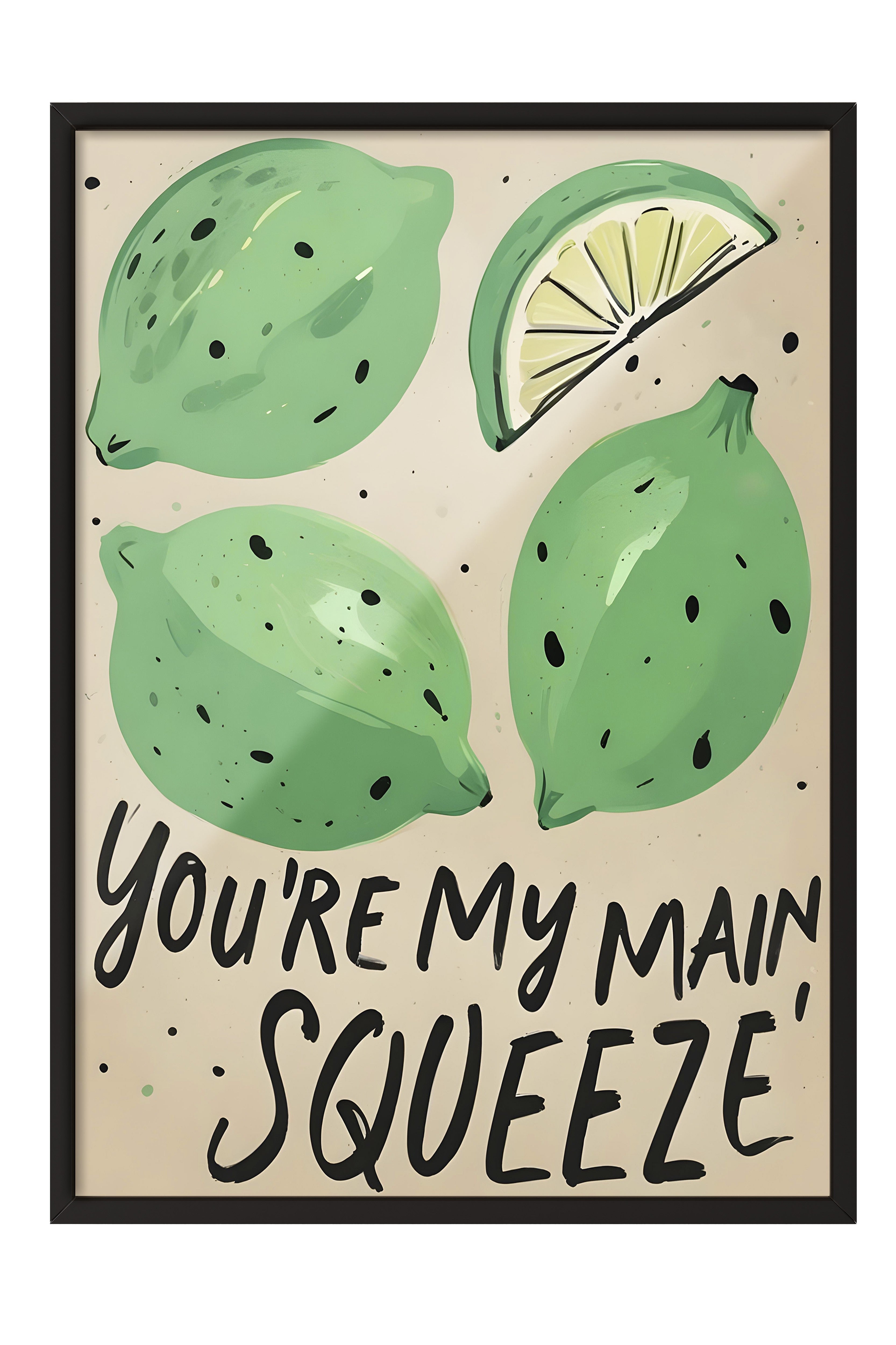 Siyah Çerçeveli Tablo, You're My Main Squeeze, Comfort Serisi Mutfak Duvar Tablosu, NO:109134