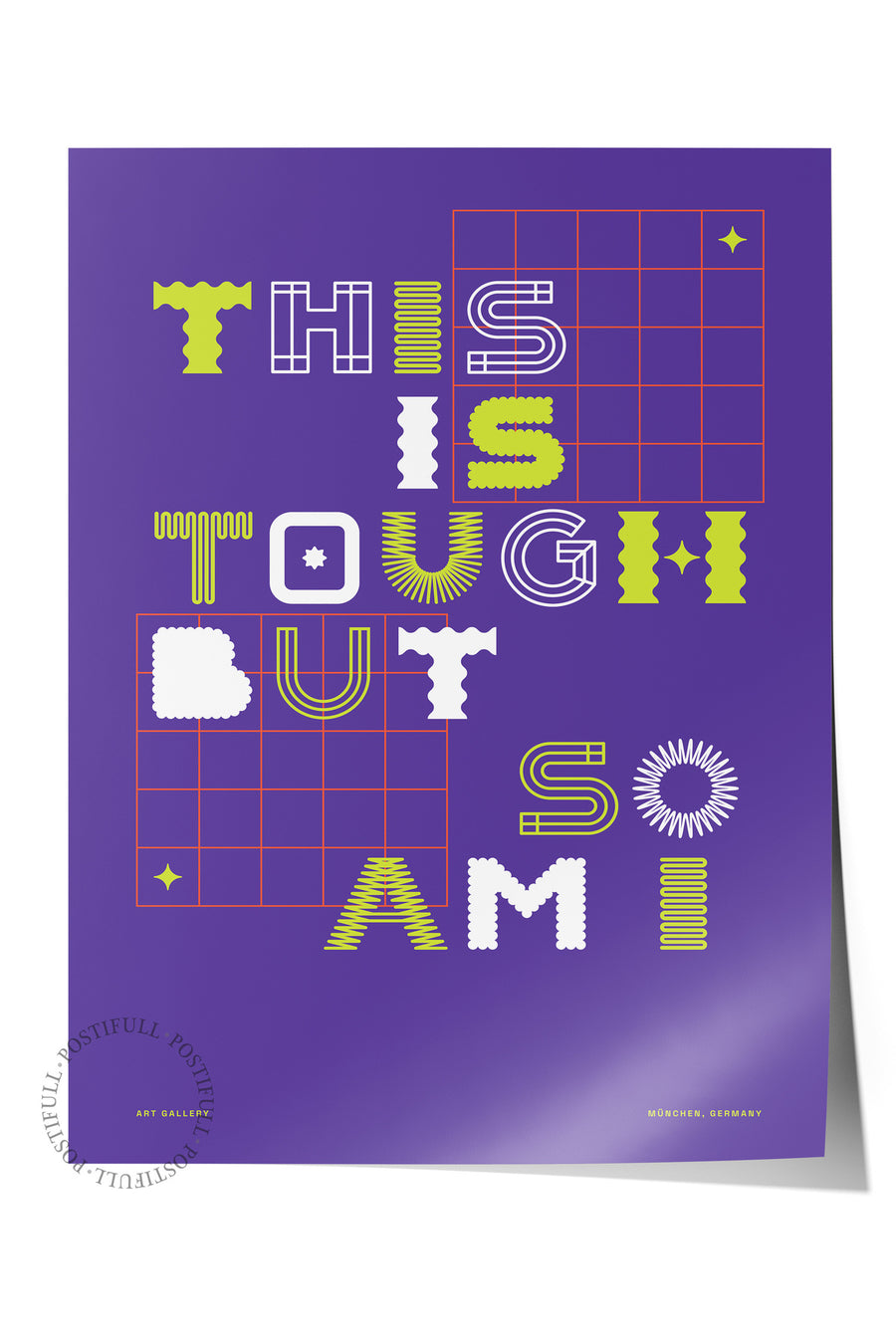 THIS IS TOUGH BUT SO AM I Yazı Sanatı Çerçevesiz Poster