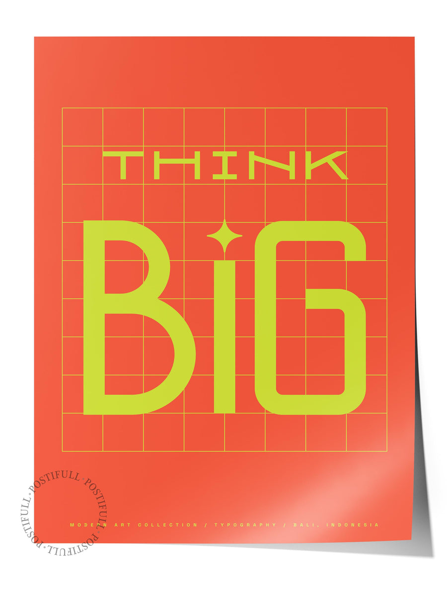 THiNK BiG Yazı Sanatı Çerçevesiz Poster