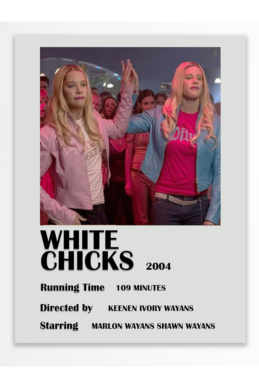 WHITE CHICKS Film Çerçevesiz Poster